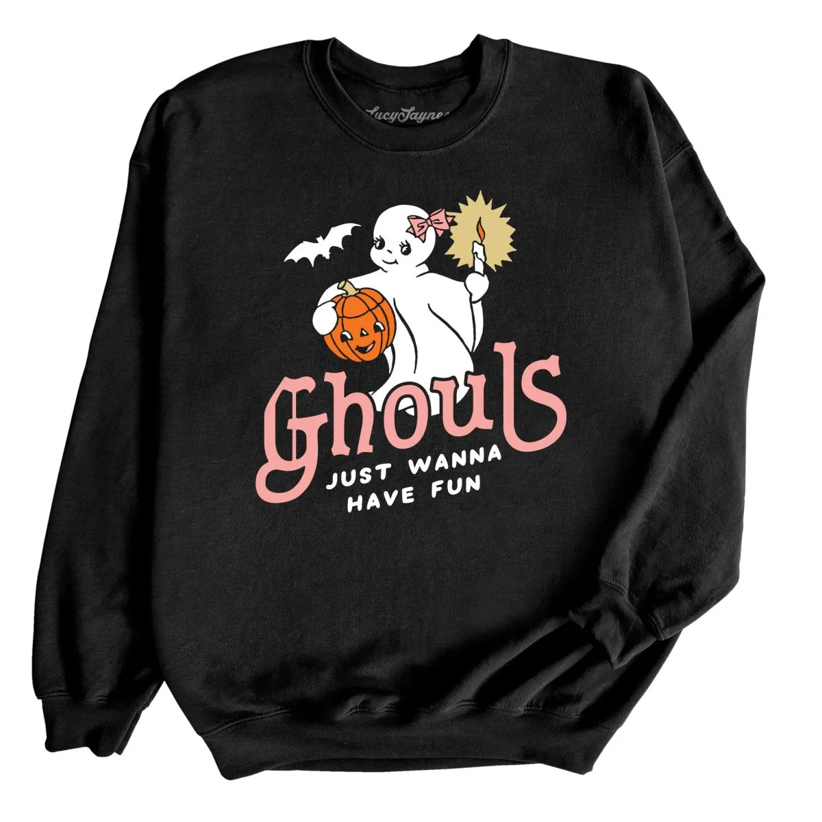 Ghouls Just Wanna Have Fun Sweatshirt